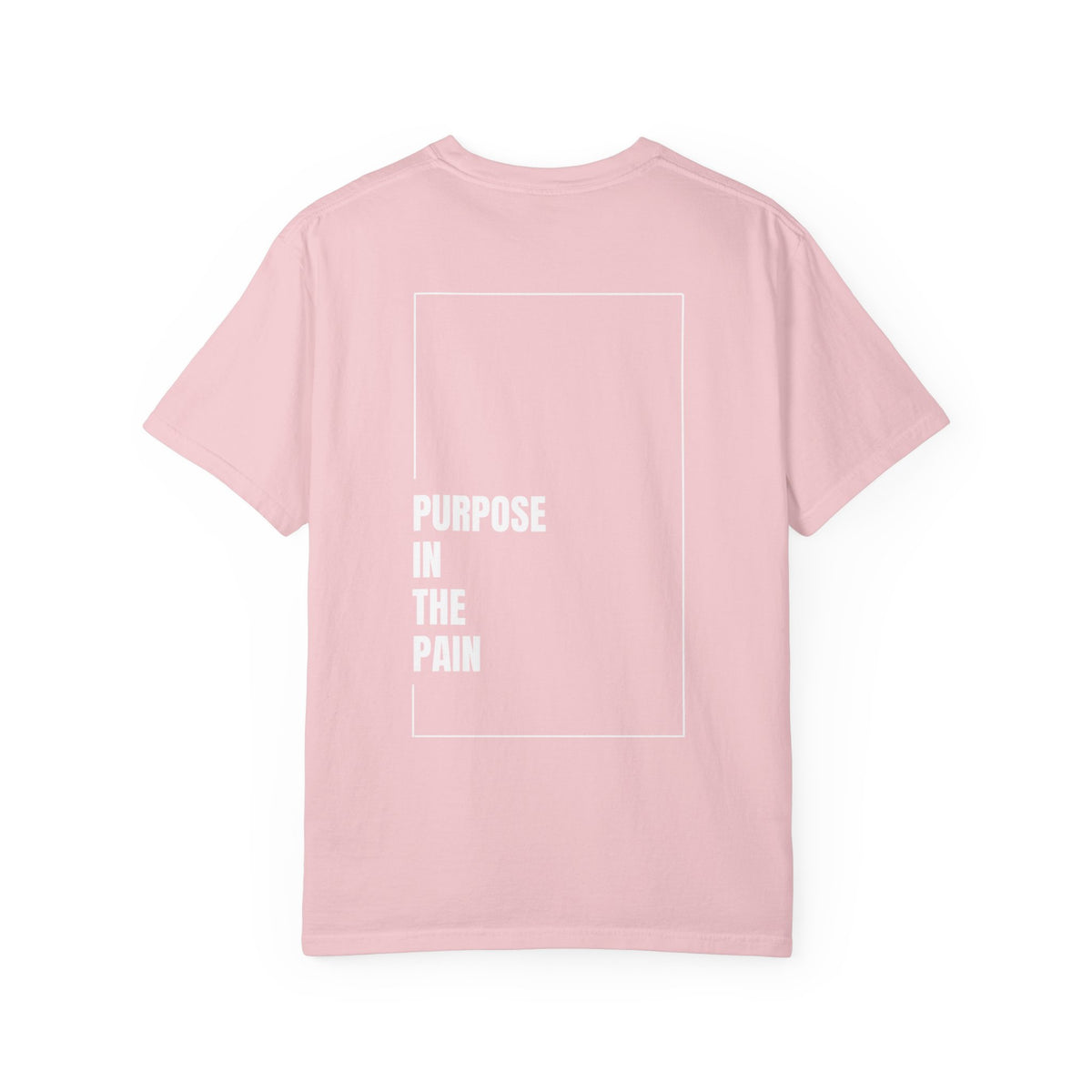 Purpose In The Pain - Uni-sex t-shirt Comfort Tee
