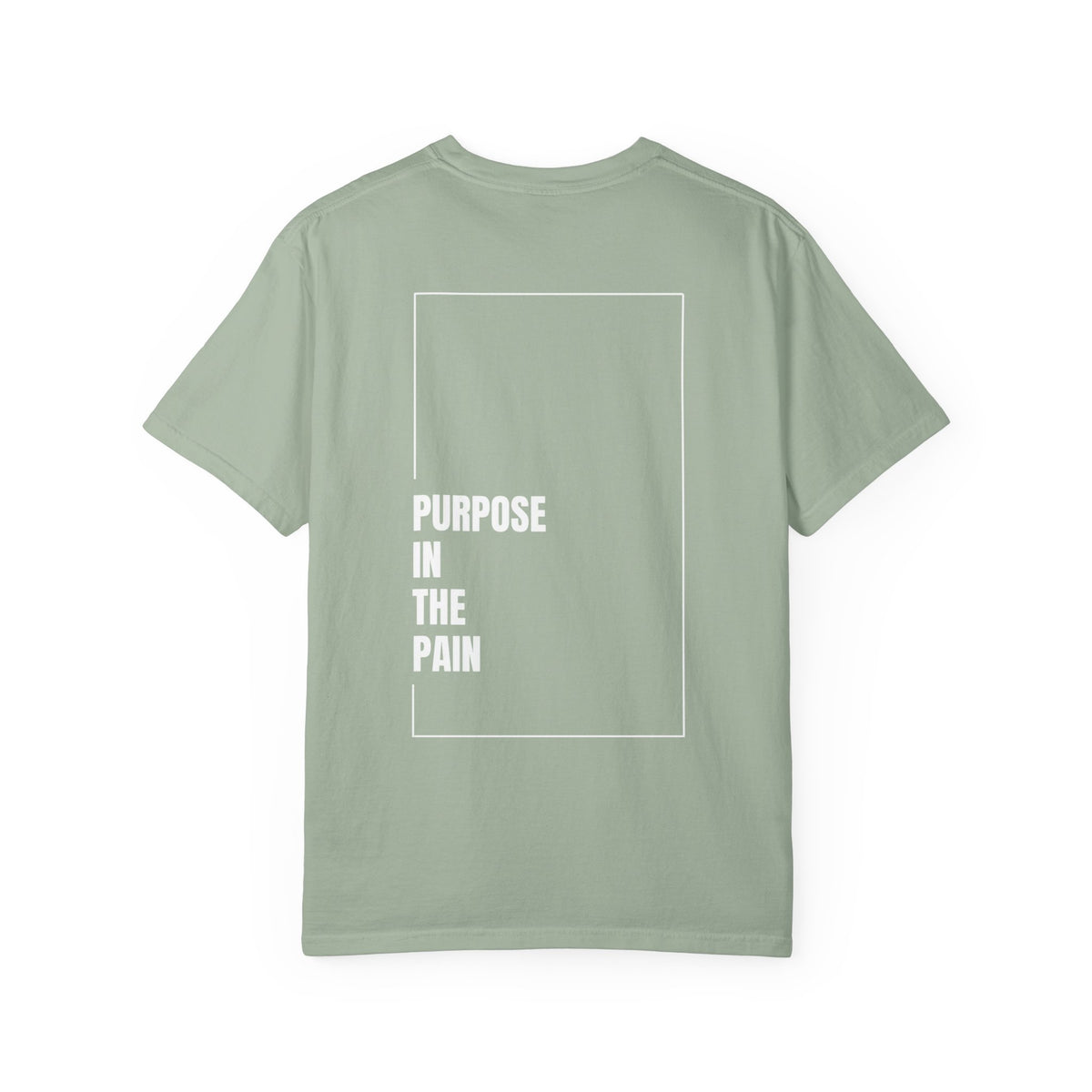 Purpose In The Pain - Uni-sex t-shirt Comfort Tee
