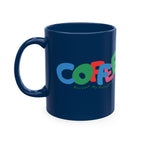 Coffee Because My Estrogen Quit Mug