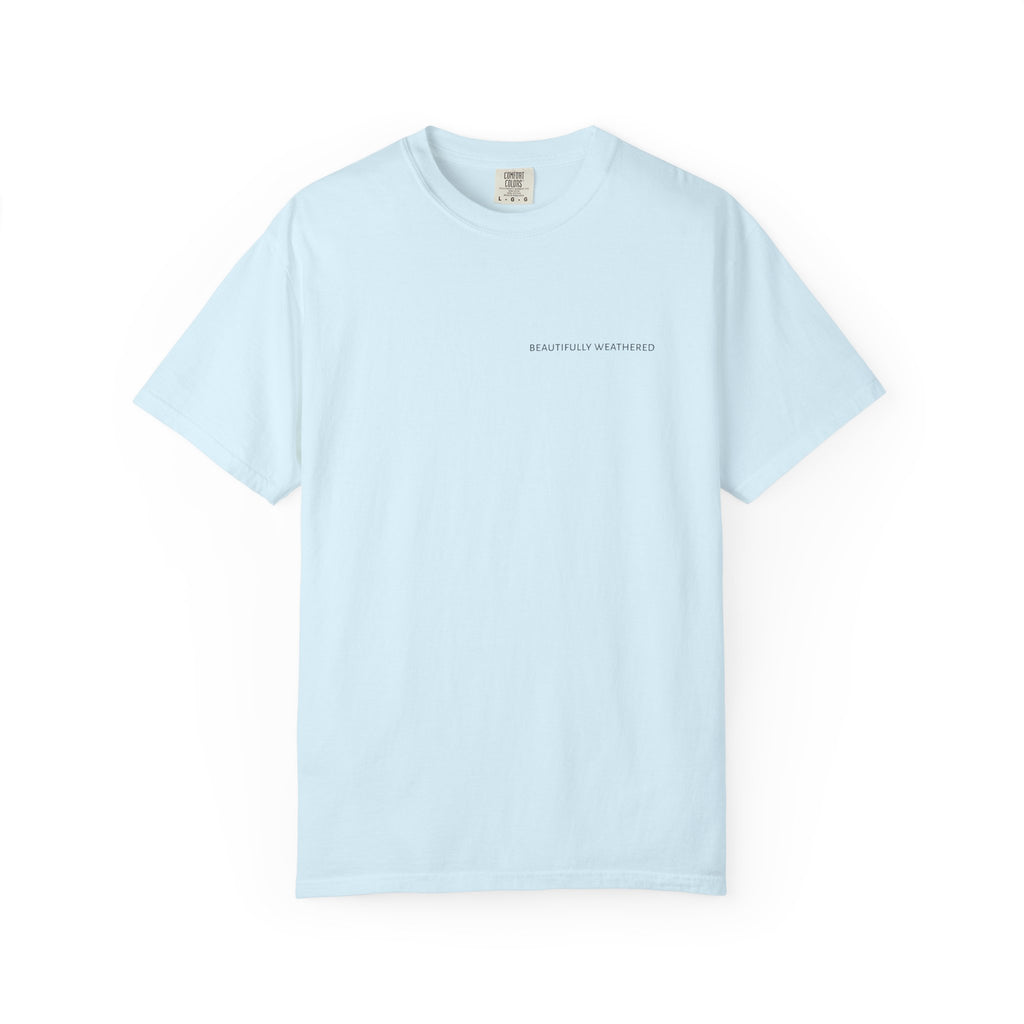 Beautifully Weathered Uni-sex t-shirt