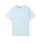 Beautifully Weathered Uni-sex t-shirt