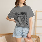 Declining Estrogen Tee — Funny Feminine Graphic T‑Shirt (Overstimulated AF)