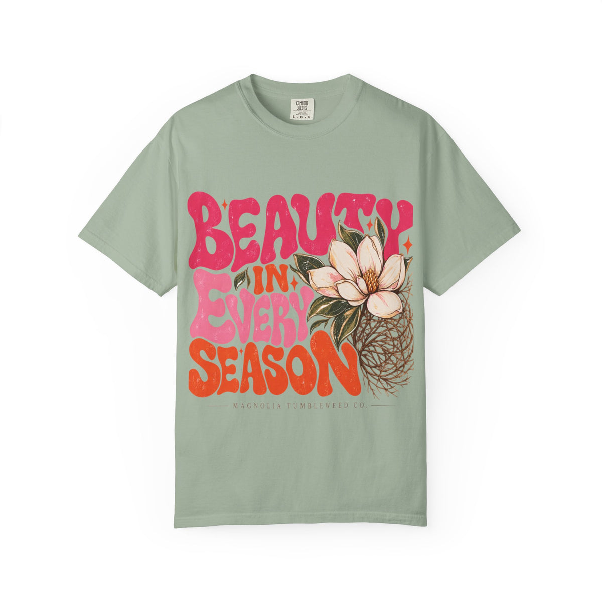 Beauty In Every Season T-Shirt  Graphic Tee