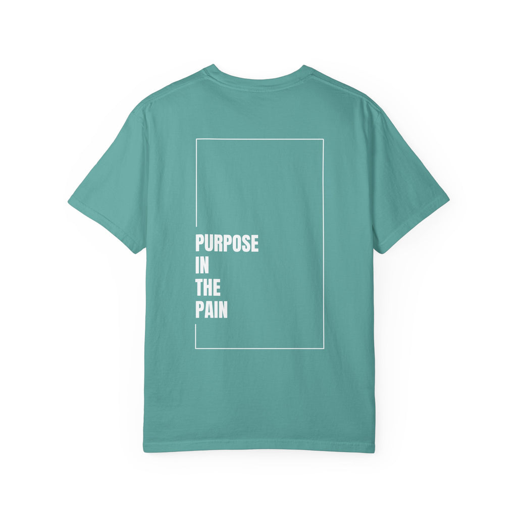 Purpose In The Pain - Uni-sex t-shirt Comfort Tee