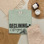 Declining Estrogen Tee — Funny Feminine Graphic T‑Shirt (Overstimulated AF)