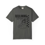 Declining Estrogen Tee — Funny Feminine Graphic T‑Shirt (Overstimulated AF)