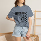 Declining Estrogen Tee — Funny Feminine Graphic T‑Shirt (Overstimulated AF)