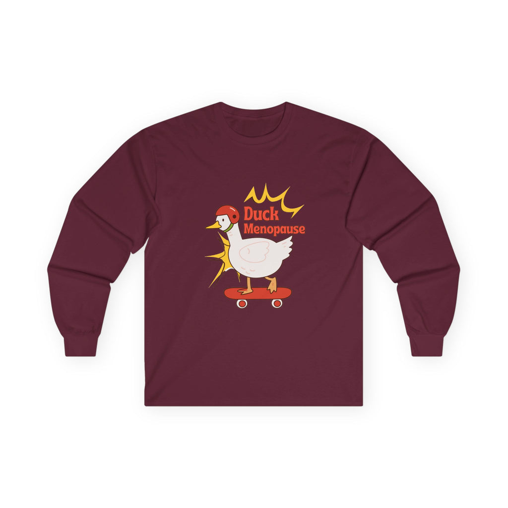Duck Menopause Long Sleeve Tee