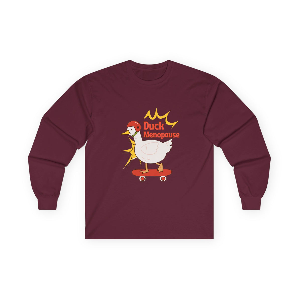 Duck Menopause Long Sleeve Tee