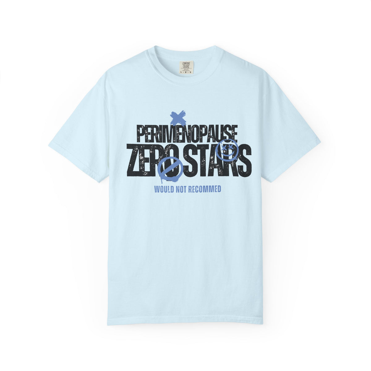 Perimenopause Zero Stars T-Shirt — 'Would Not Recommend' Graphic Tee
