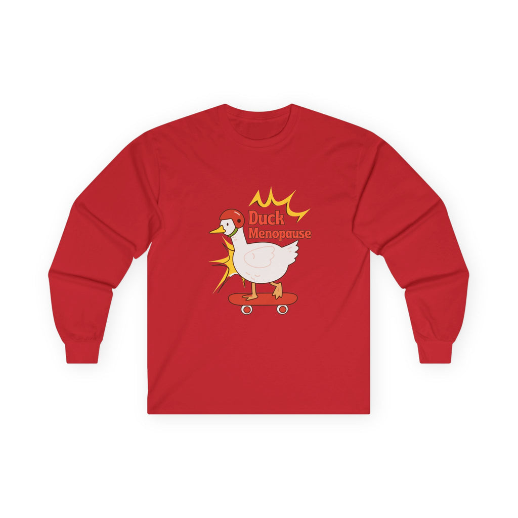Duck Menopause Long Sleeve Tee