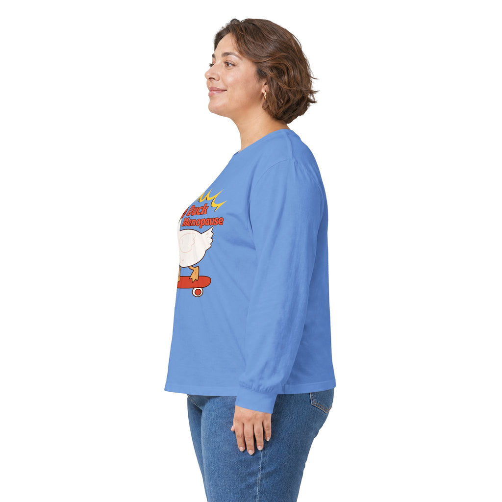 Duck Menopause Long Sleeve Tee