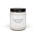 Soy Candle — 9oz 'God gave his toughest battles to women.'