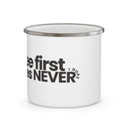 Enamel Mug "Coffee First, Felonies Never" — Funny Camping Coffee Cup