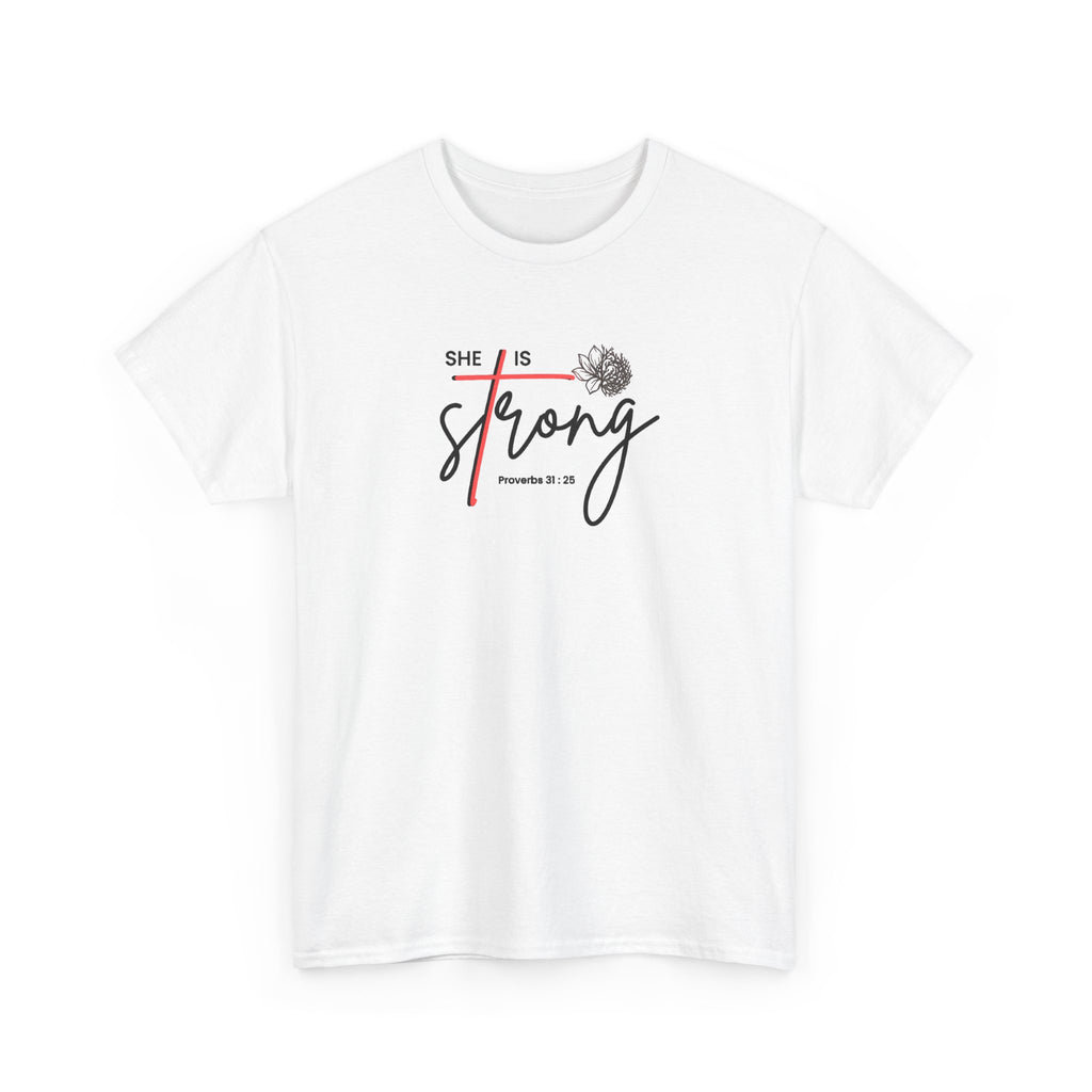She Is Strong Tee - Inspirational Faith-Based Women's Christian T-Shirt (Psalm 46:5)