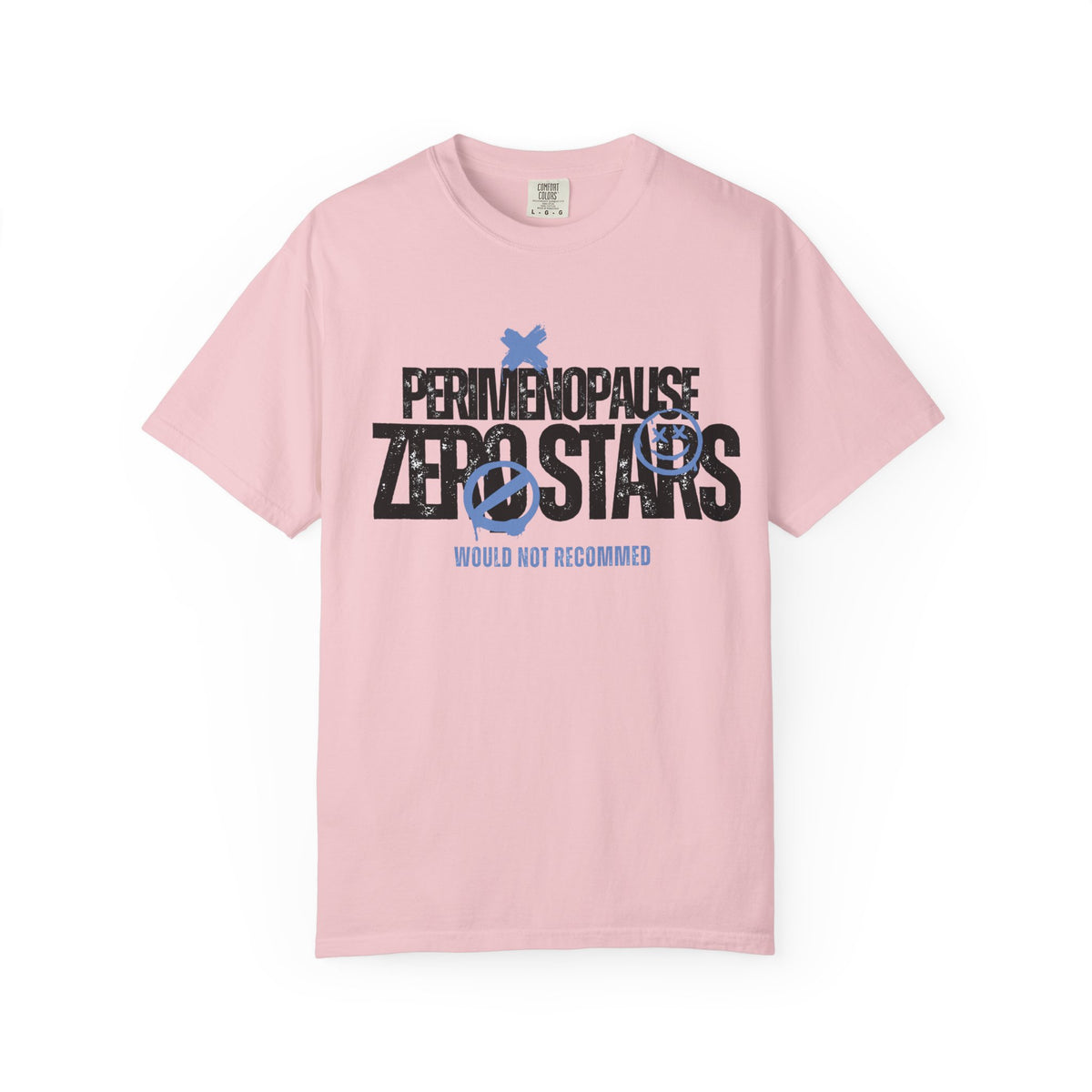 Perimenopause Zero Stars T-Shirt — 'Would Not Recommend' Graphic Tee