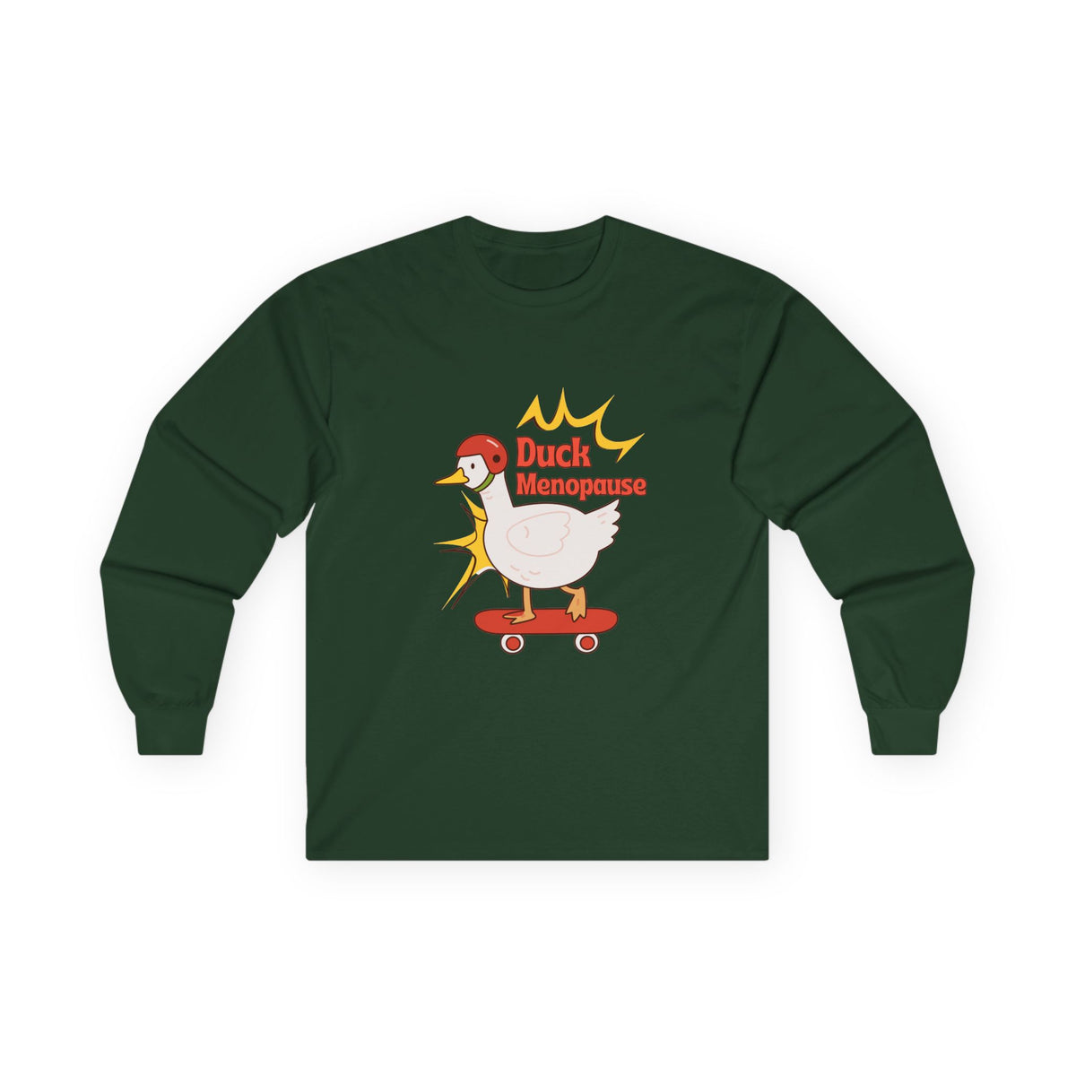 Duck Menopause Long Sleeve Tee