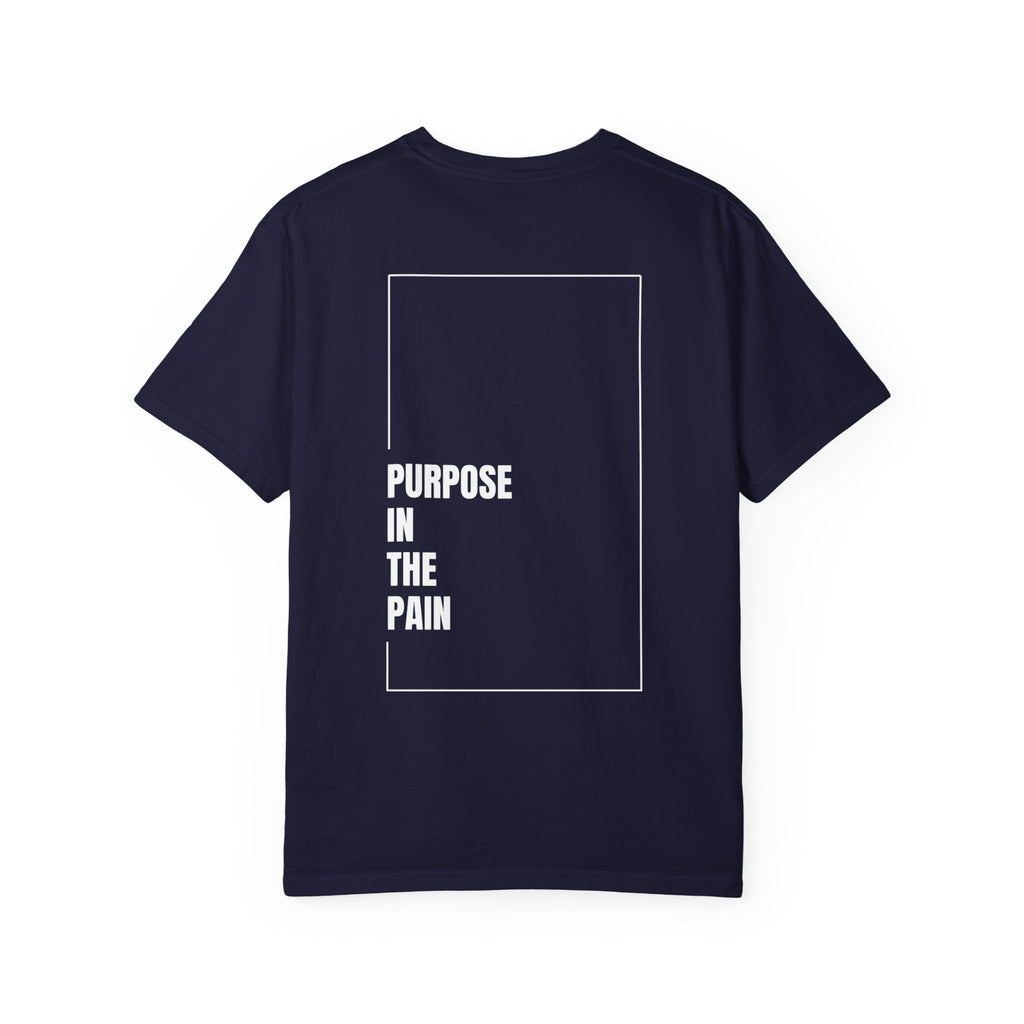 Purpose In The Pain - Uni-sex t-shirt Comfort Tee