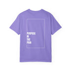 Purpose In The Pain - Uni-sex t-shirt Comfort Tee