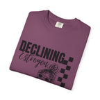 Declining Estrogen Tee — Funny Feminine Graphic T‑Shirt (Overstimulated AF)
