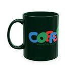 Coffee Because My Estrogen Quit Mug