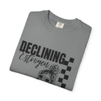 Declining Estrogen Tee — Funny Feminine Graphic T‑Shirt (Overstimulated AF)