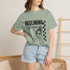 Declining Estrogen Tee — Funny Feminine Graphic T‑Shirt (Overstimulated AF)