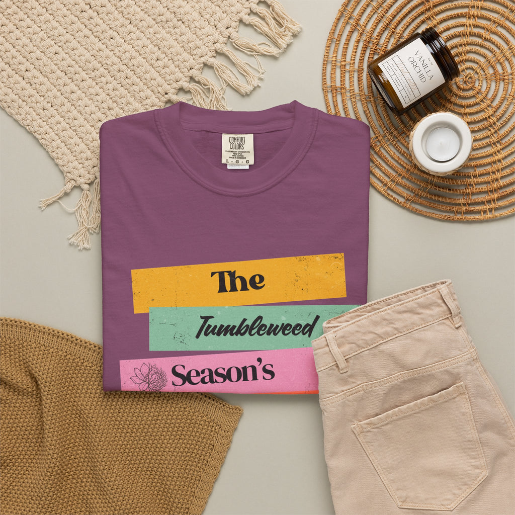 "The Tumbleweed Season's Have Purpose: The Magnolia Is Coming" Graphic Tee