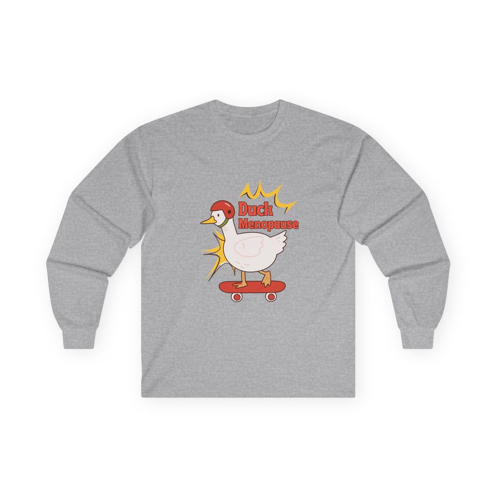 Duck Menopause Long Sleeve Tee
