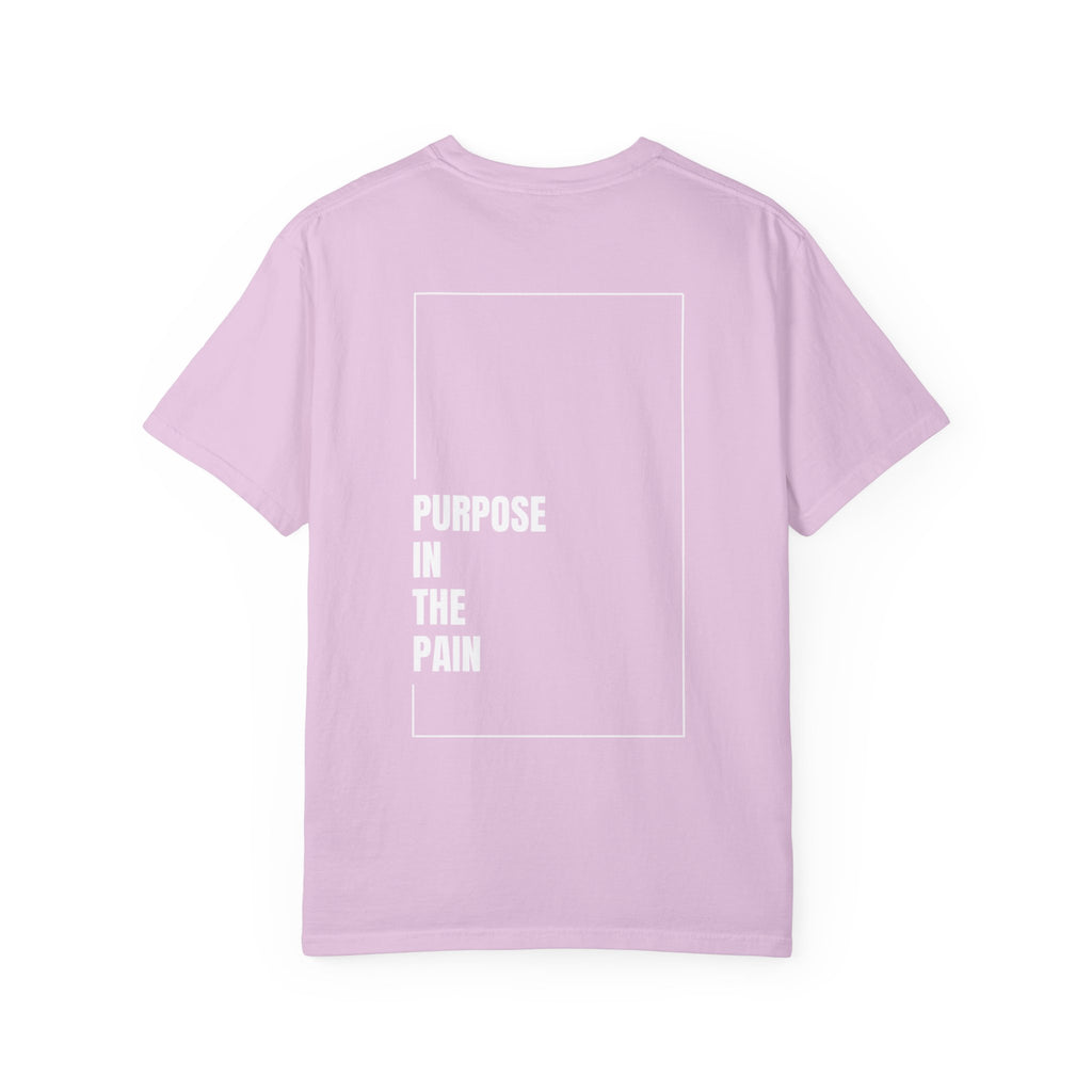 Purpose In The Pain - Uni-sex t-shirt Comfort Tee
