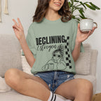 Declining Estrogen Tee — Funny Feminine Graphic T‑Shirt (Overstimulated AF)