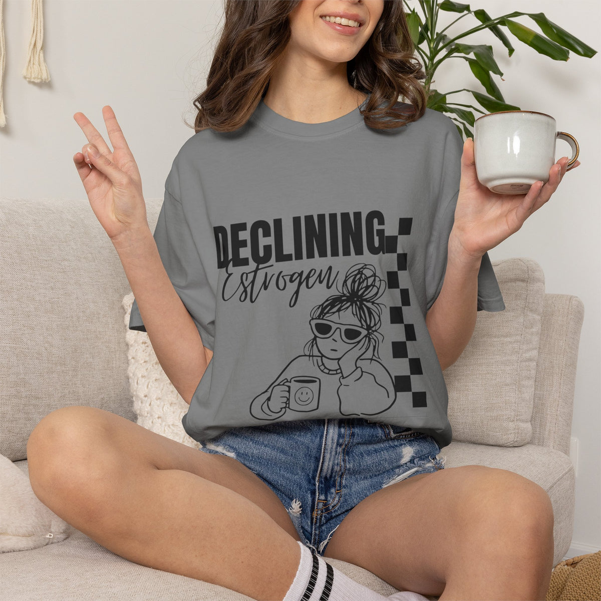 Declining Estrogen Tee — Funny Feminine Graphic T‑Shirt (Overstimulated AF)