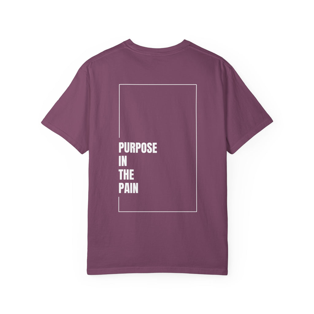 Purpose In The Pain - Uni-sex t-shirt Comfort Tee
