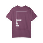 Purpose In The Pain - Uni-sex t-shirt Comfort Tee