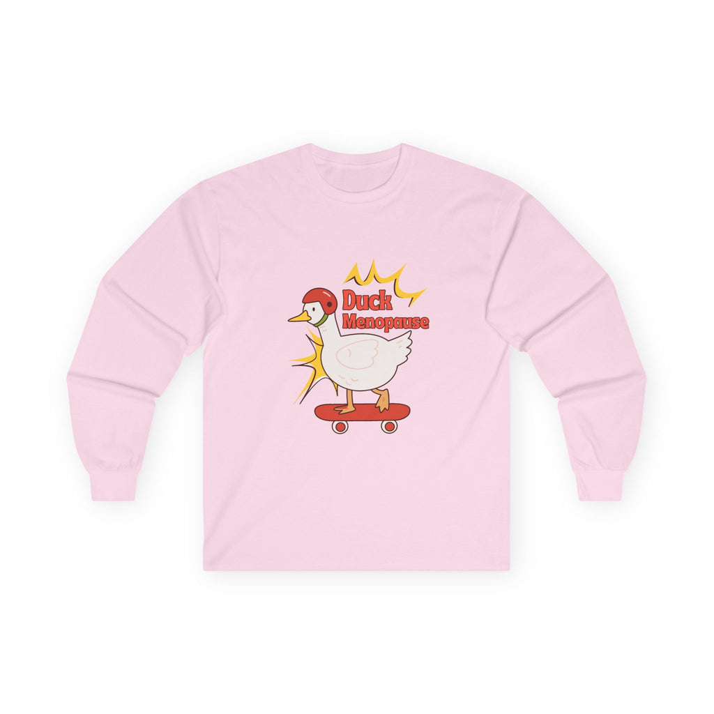 Duck Menopause Long Sleeve Tee