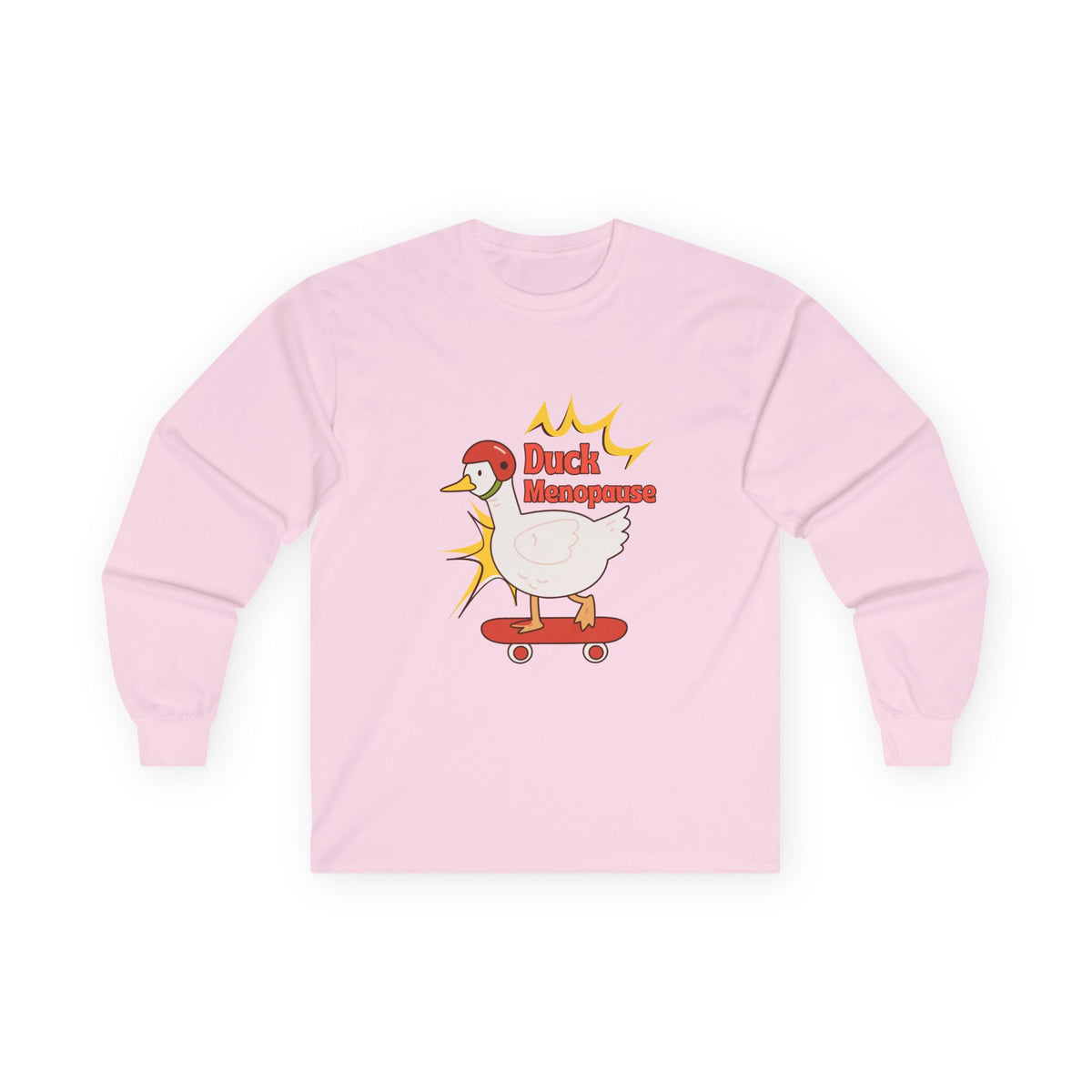 Duck Menopause Long Sleeve Tee