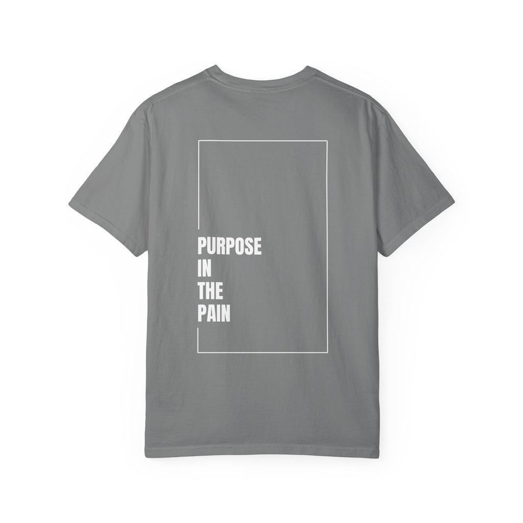 Purpose In The Pain - Uni-sex t-shirt Comfort Tee