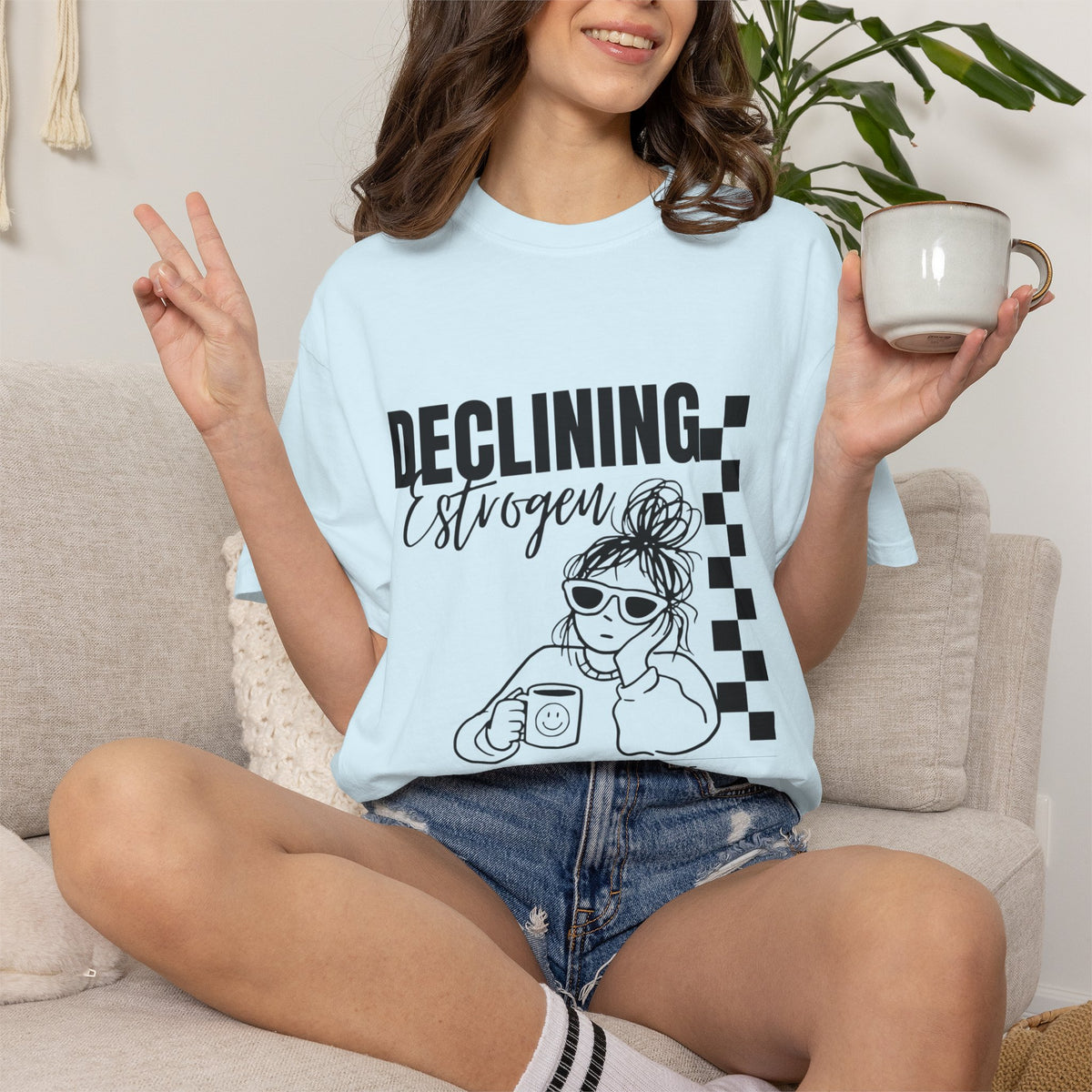 Declining Estrogen Tee — Funny Feminine Graphic T‑Shirt (Overstimulated AF)