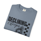 Declining Estrogen Tee — Funny Feminine Graphic T‑Shirt (Overstimulated AF)